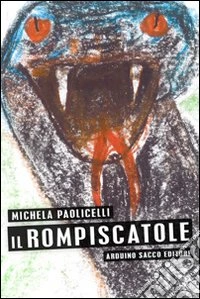 Il rompiscatole