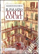 Il palazzo tout court libro