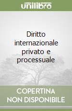 Diritto internazionale privato e processuale