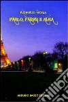 Pablo, Parigi e Alba libro