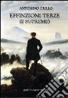 Effinzioni terze (e supreme). Versi italiani e latini libro