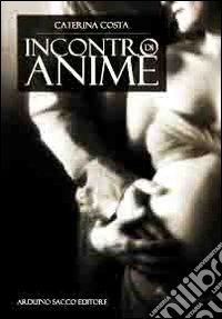 Incontro di anime
