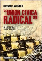 «Union civica radical» libro