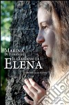 Il giardino di Elena libro