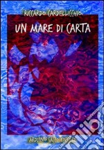 Un mare di carta libro