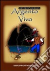 Argento vivo libro