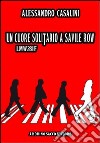 Un cuore solitario a Savile Row (LMW28IF) libro