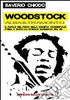 Woodstock alba e tramonto libro