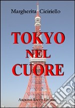 Tokyo nel cuore