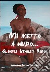 Mi metto a nudo... libro