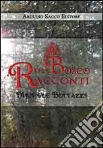 Racconti del bosco libro