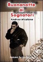 Buonanotte ai sognatori libro