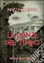 Le danze del tempo libro