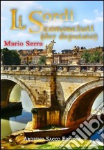 Sordi sconosciuti (der deputato) (satira politica in dialetto romanesco) (Li) libro