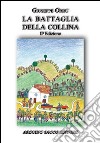 La battaglia della collina libro