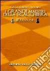 I grandi maestri della scacchiera libro di Cecchini Carlo Alberto Rhyò G. (cur.)