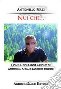 Nui che...