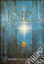 Il sogno della tartaruga