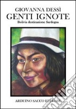 Genti ignote. Bolivia destinazione Sardegna