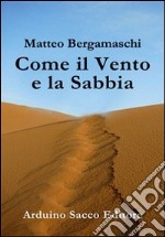 Come il vento e la sabbia libro