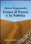 Come il vento e la sabbia libro