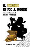 Il tesoro di Mc J. Roger libro