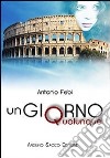 Un giorno qualunque libro di Febi Antonio