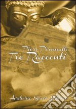 Tre racconti libro