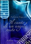 Il canto di un angelo muto libro di Tomassetti Valentina