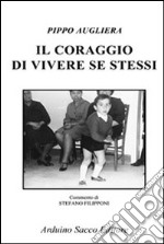 Il coraggio di vivere se stessi