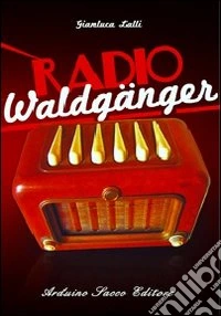 Radio Waldgänger