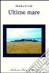 Ultimo mare libro