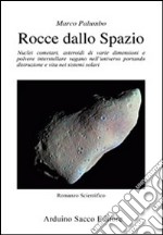 Rocce dallo spazio libro