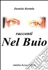 Nel buio libro di Bertulu Daniela