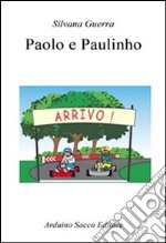 Paolo e Paulinho libro