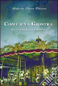 Come una giostra libro