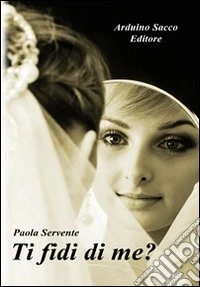 Ti fidi di me? libro