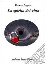 Lo spirito del vino libro