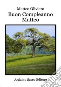 Buon compleanno Matteo