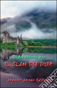 Il clan dei Dubh libro