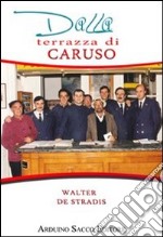 Dalla terrazza di Caruso libro