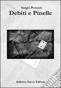 Debiti e pinelle