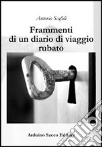 Frammenti di un diario di viaggio rubato libro