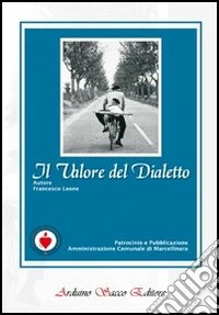 Il valore del dialetto