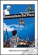 Generazioni Del Piero libro