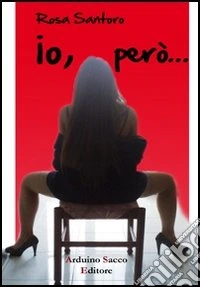 Io, però...