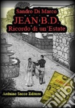 Jean B.D. Ricordo di un'estate