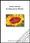 Il girasole nudo libro