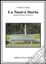 La nostra storia