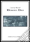 Domus Dei libro di Bonadè Lorenzo